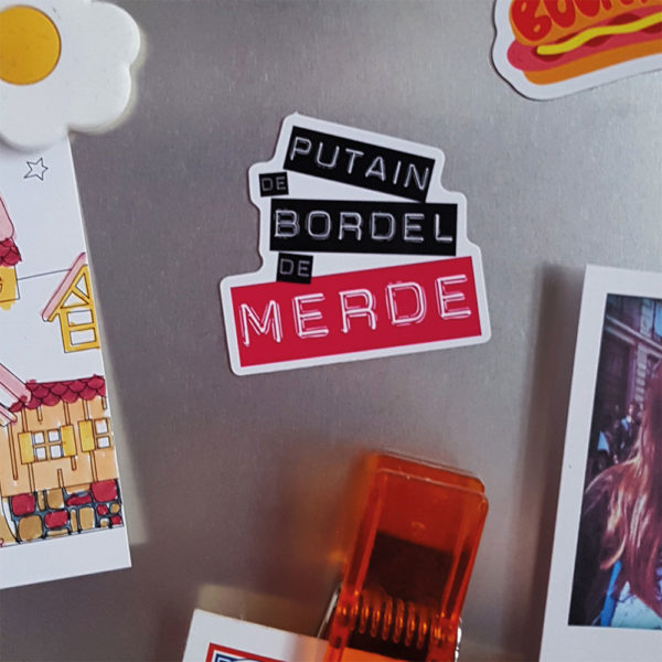 magnet putain de border de merde par de carton et d'étoiles